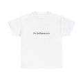 No Influencers T‑Shirt