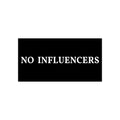 No Influencers Bumper Sticker